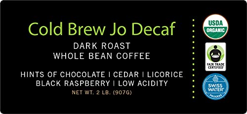 Cold Brew Jo Decaf: 2 Lb Whole Bean Usda Organic Decaf Coffee, Dark French Roast, Swiss Water Process, Soft Velvety Texture, Low