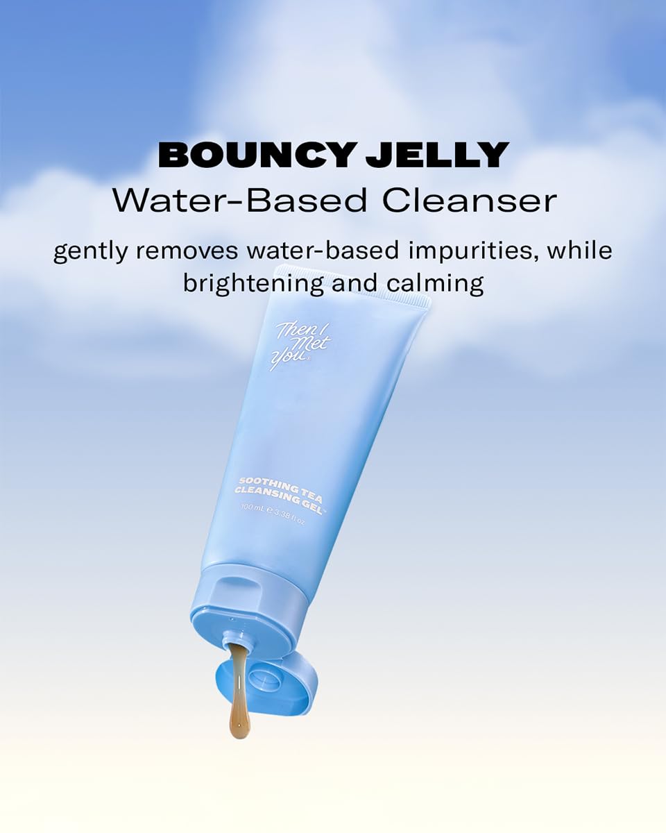 Then I Met You Soothing Tea Cleansing Gel, Hydrating Water-Based Face Cleanser With Fermented Rice Water & Green Tea, Vegan & Cl