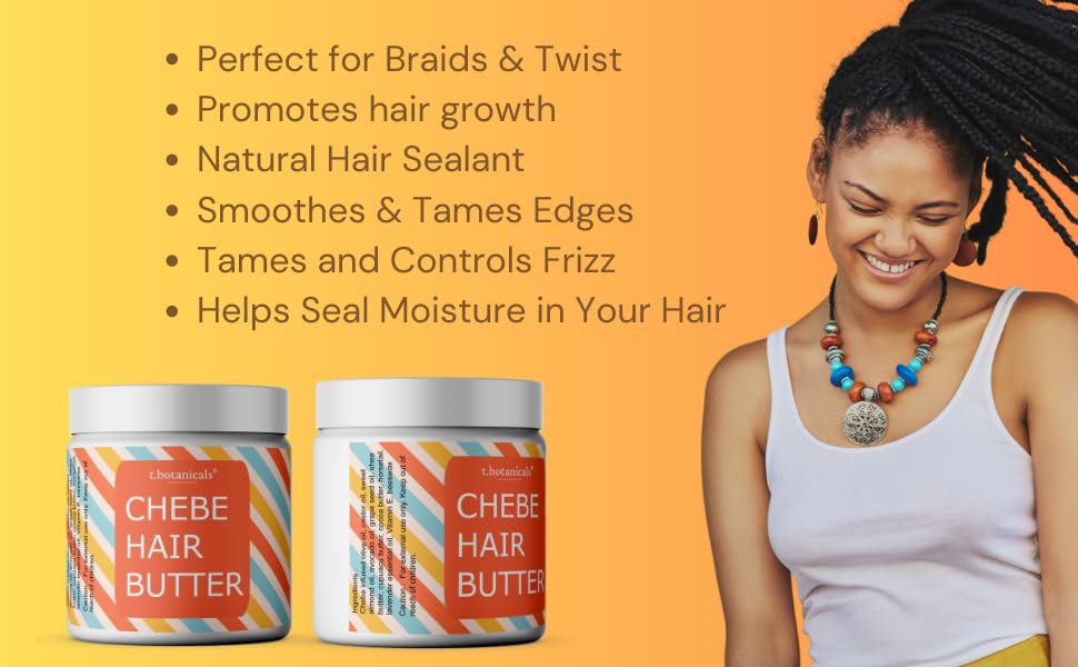 t.botanicals Chebe Butter for Hair Growth Hair Thickening Prevent Hair Loss Reduce Breakage and Split Ends Serum to Moisturize D