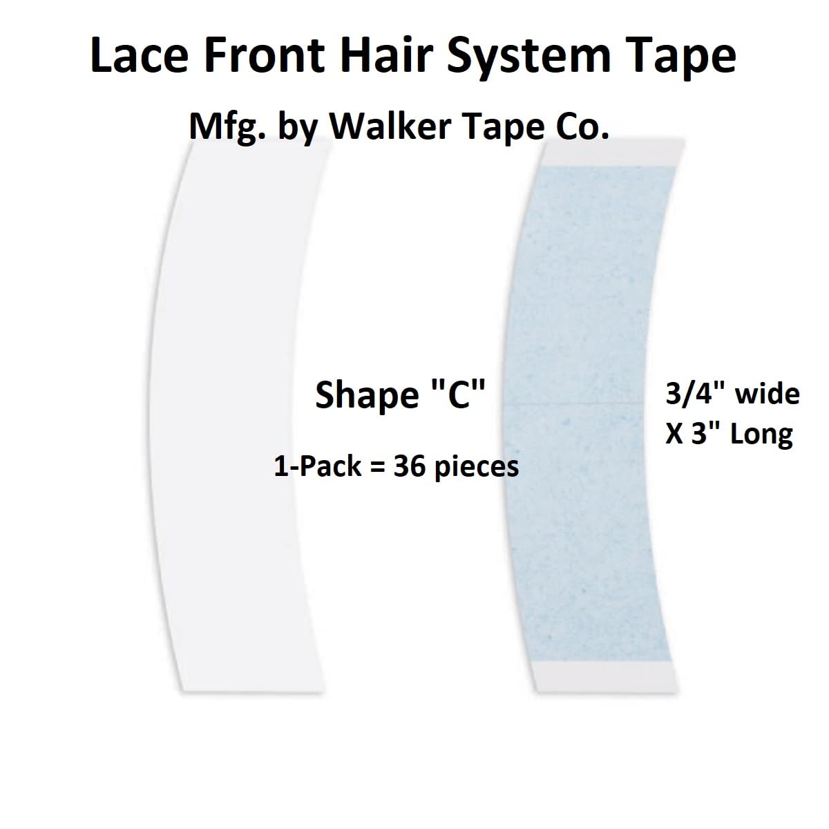 Walker Tape Front Support Tape C Contour. 1-pk = 36 Pieces Double Side Adhesive WKR-LF-C Custom