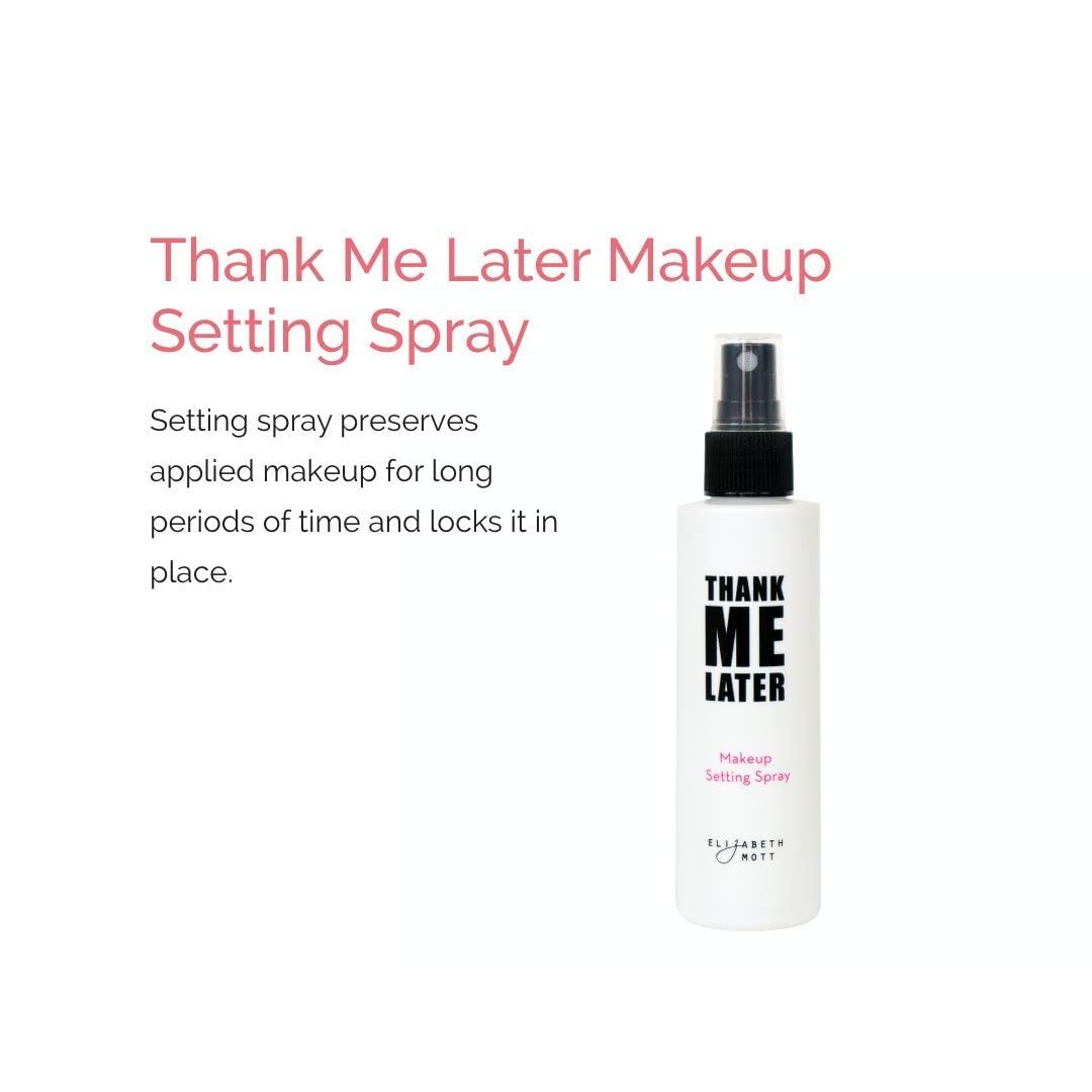 Elizabeth Mott Thank Me Later 3-In-1 Dewy Setting Spray - Hydrating, Long-Lasting Makeup Setting Spray With Niacinamide For Radi