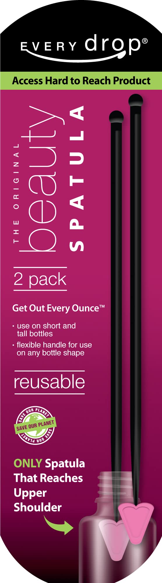 Every drop Beauty Spatula 8, only product with ADDITIONAL under bottle rim feature, 2 Spatulas (most trapped product under bottl