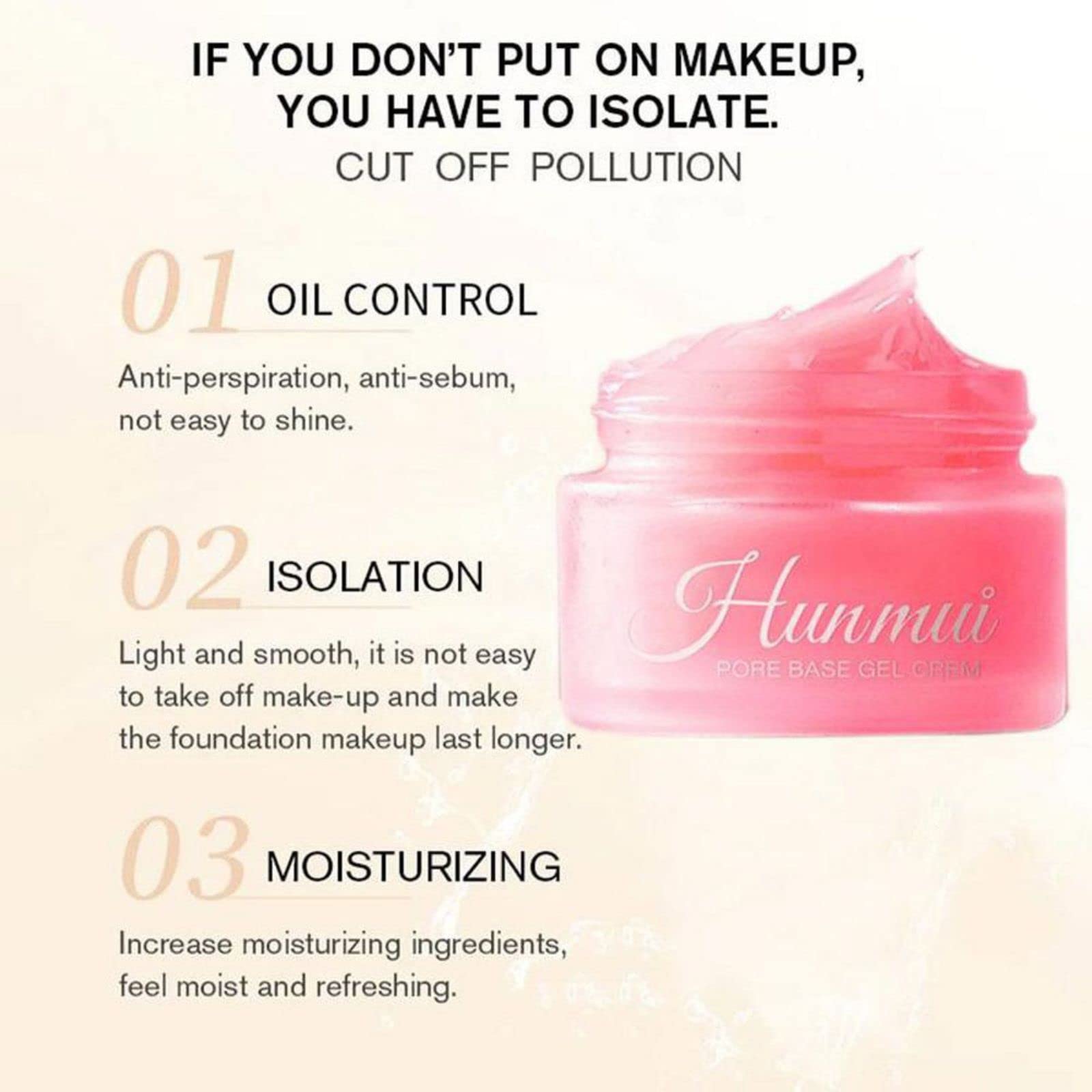 Hunmui Face Primer Pore Base Gel Cream Cover Pores Water Embellish Skin Silky Finish Primer Remove Excess Oils Isolating Pore Li