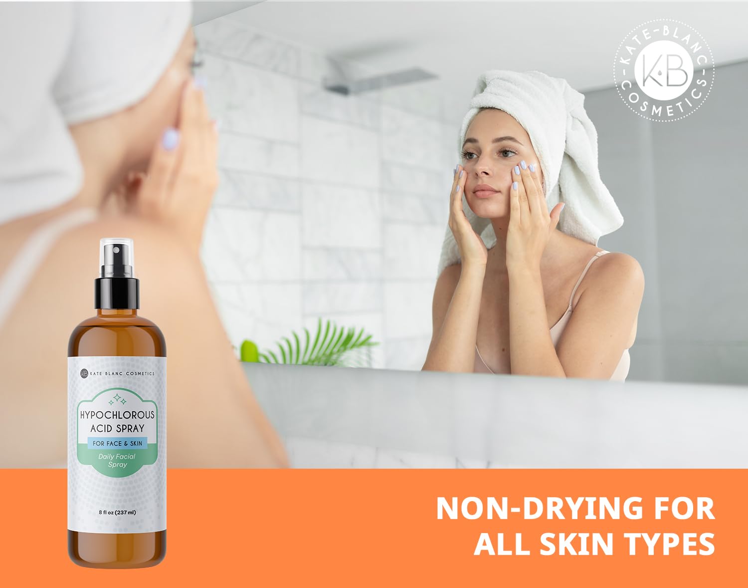 Kate Blanc Cosmetics Hypochlorous Acid Spray for Face and Skin. Gentle Facial Cleanser for Acne and Body with .02% HOCl (8oz)