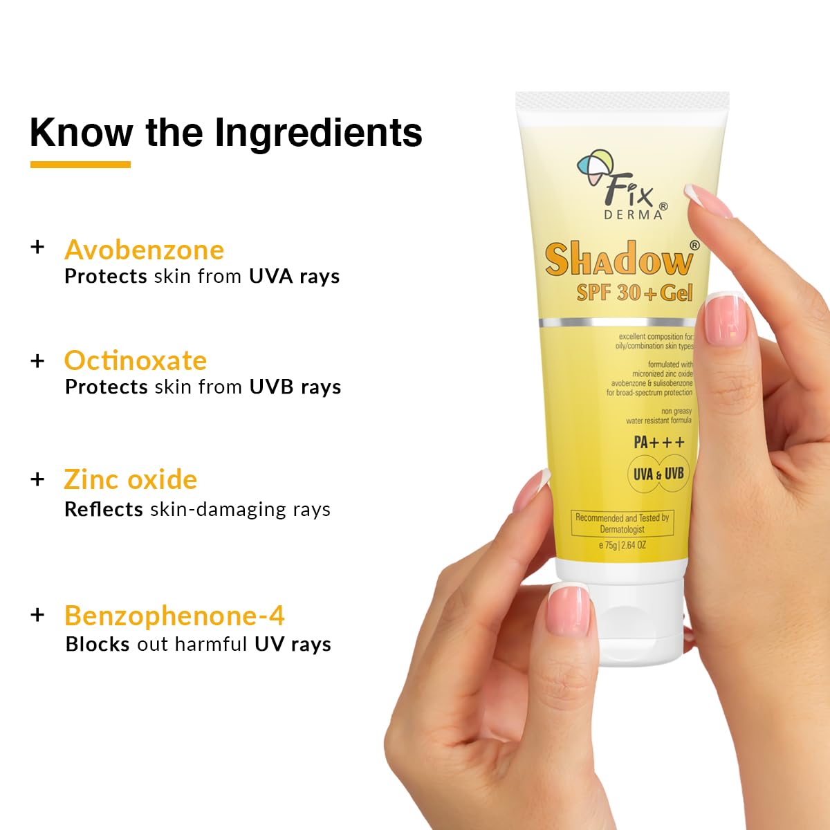 Fixderma Shadow Spf 30+ Gel, Dermatologist Tested Offers Spf 30 +, Broad Spectrum Uva And Uvb Protection, Water Resistant Sunscr
