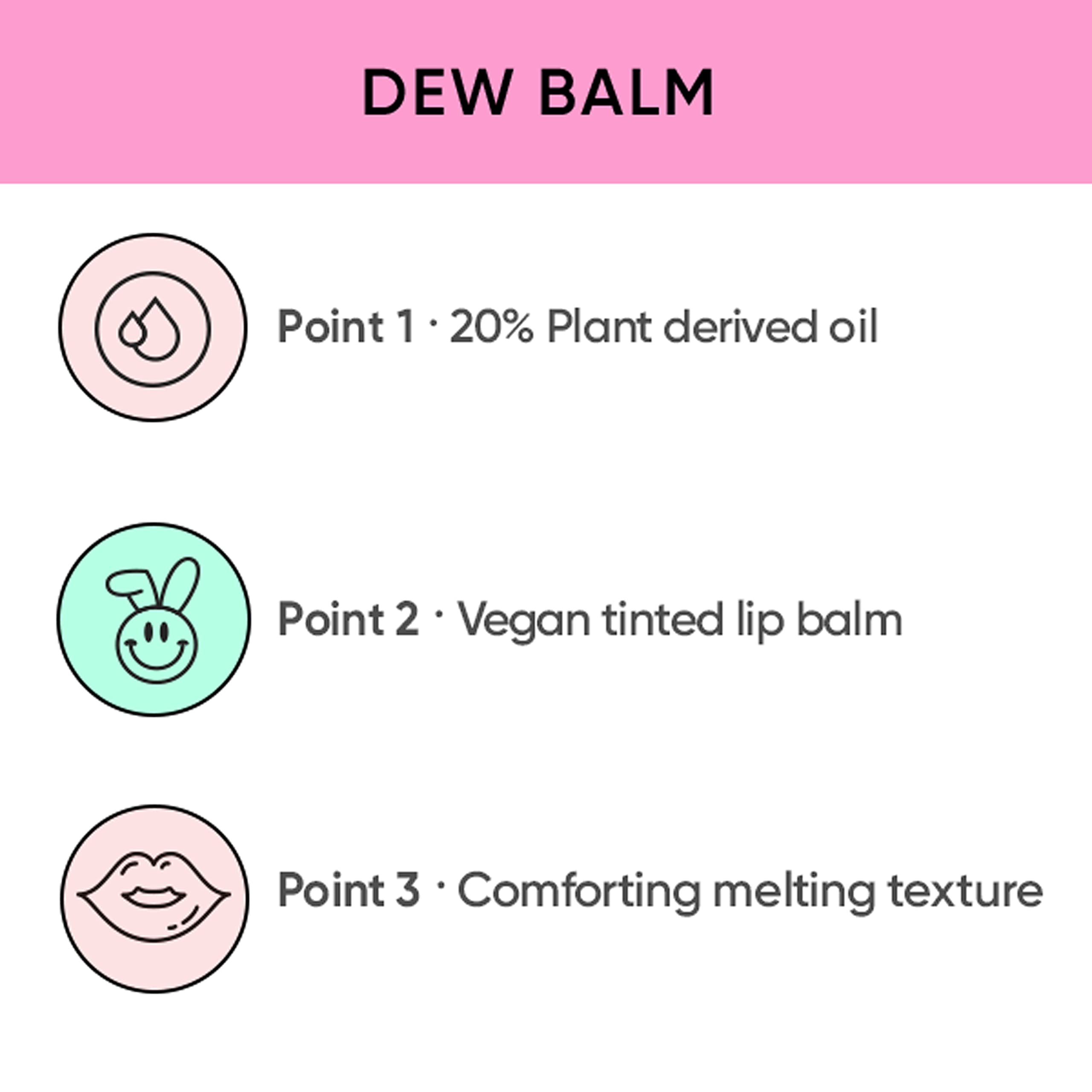 Amuse DEW BALM with Rich Moisture and Hydration Vegan Makeup Buildable Sheer color Tint (01 BALLERINA)