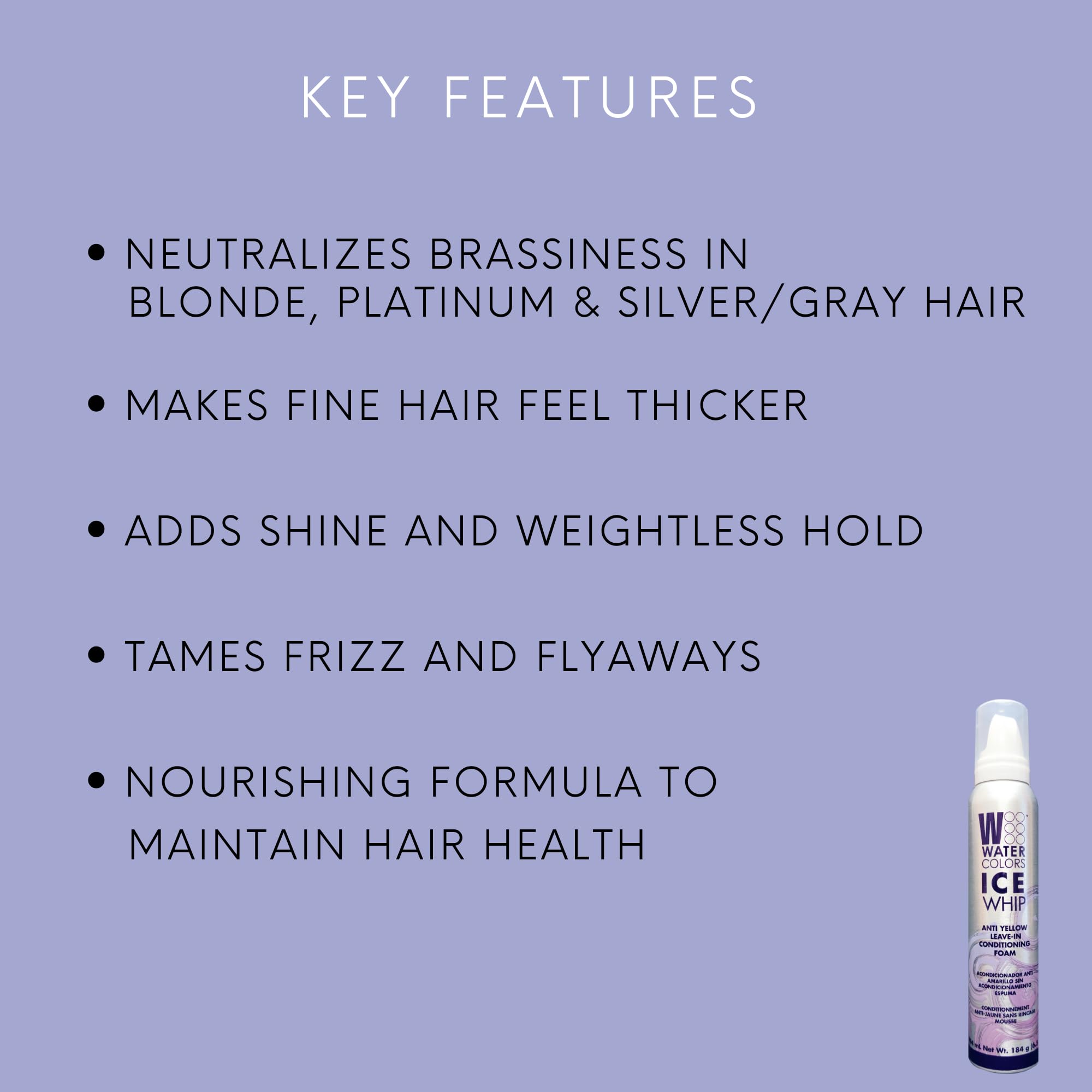 Watercolors Ice Whip Anti-Yellow Leave-In Conditioning Foam Mousse For Blonde, Platinum, Bleached, Silver, Gray, Ash & Brassy Ha
