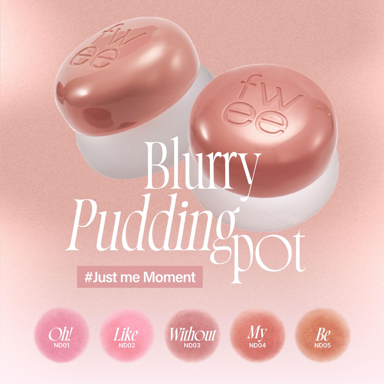Fwee Lip&Cheek Blurry Pudding Pot | Just Me Moment - Without | Makeup Blush, Buildable Lightweight, Multi-Use Soft Matte Finish