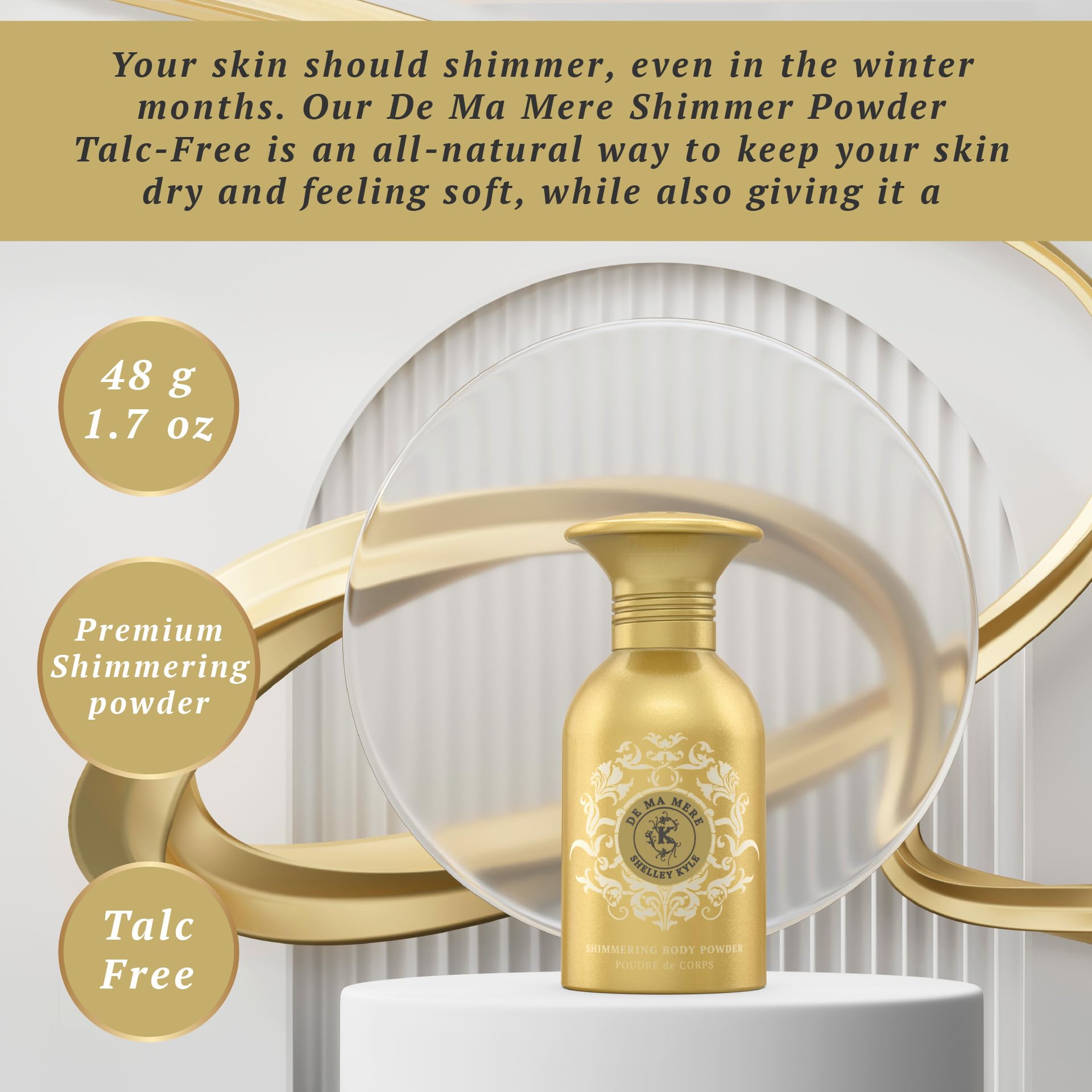 Shelley Kyle De Ma Mere Talc Free Shimmer Powder, Body Powder, Dusting Powder, Leaves Skin Soft, Dry, Smooth, and Shimmering, 48