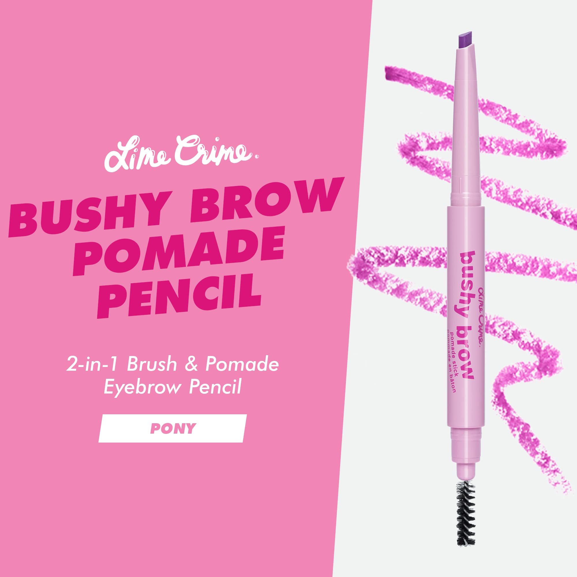 Lime Crime Bushy Brow Pomade Pencil, Pony (Electric Violet Purple) - 2-In-1 Brush & Pomade Pencil Gives Eyebrows Volume & Textur