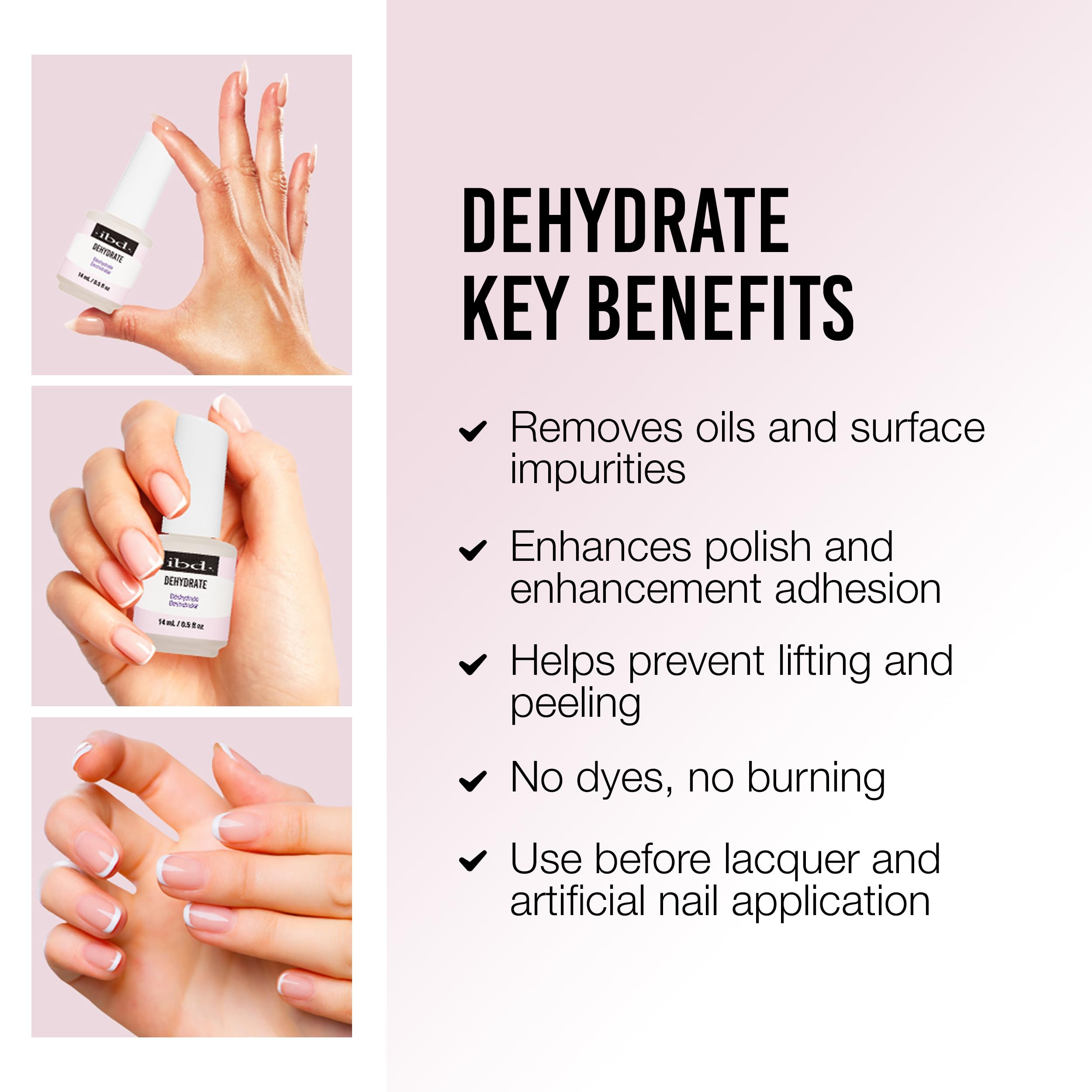 ibd Dehydrate - Nail Dehydrator for Gel & Acrylic Nails, Nail Prep Solution, Long-Lasting Adhesion & Quick-Drying Formula, 0.5 f