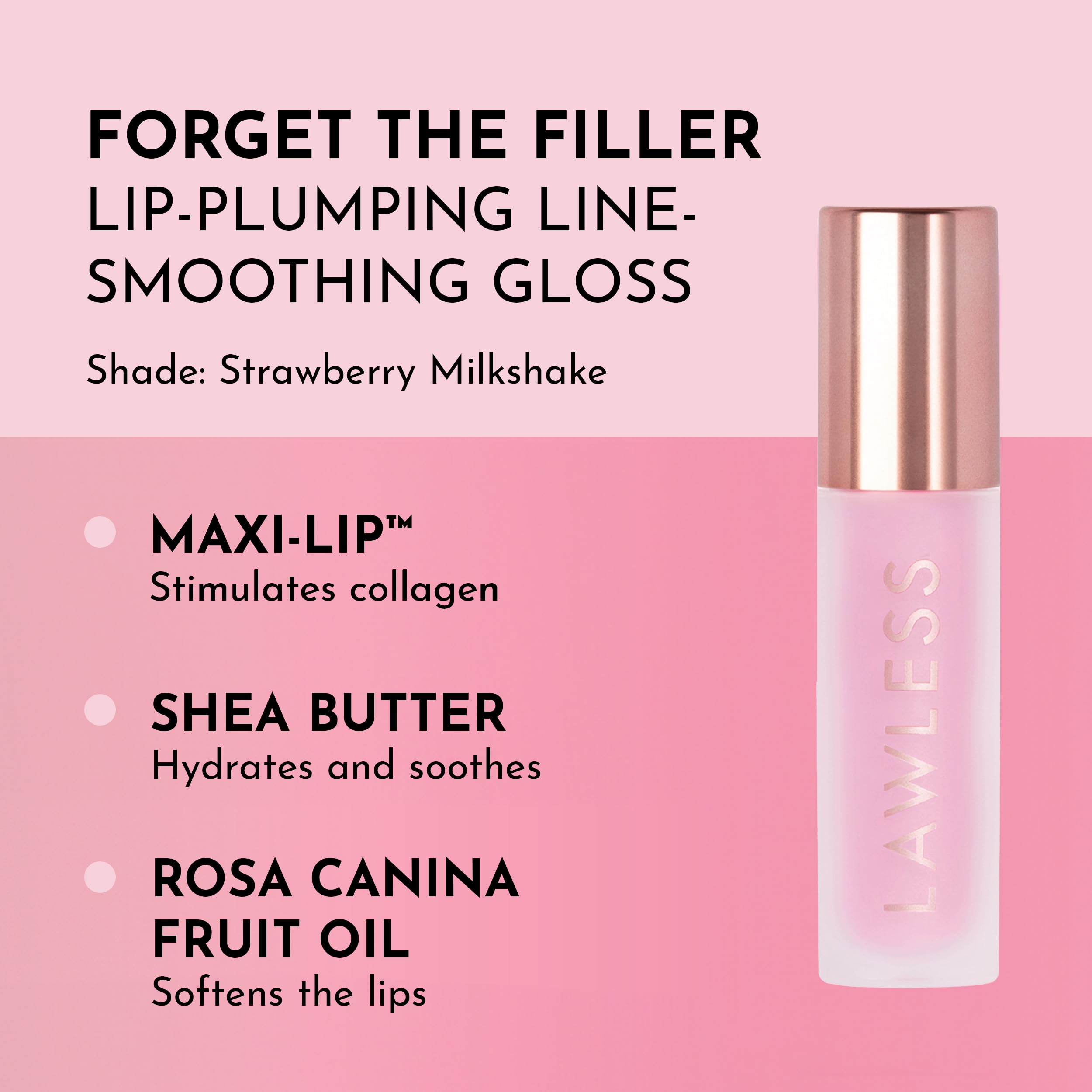 Lawless Forget The Filler Lip Plumping Line Smoothing Gloss - Strawberry Milkshake