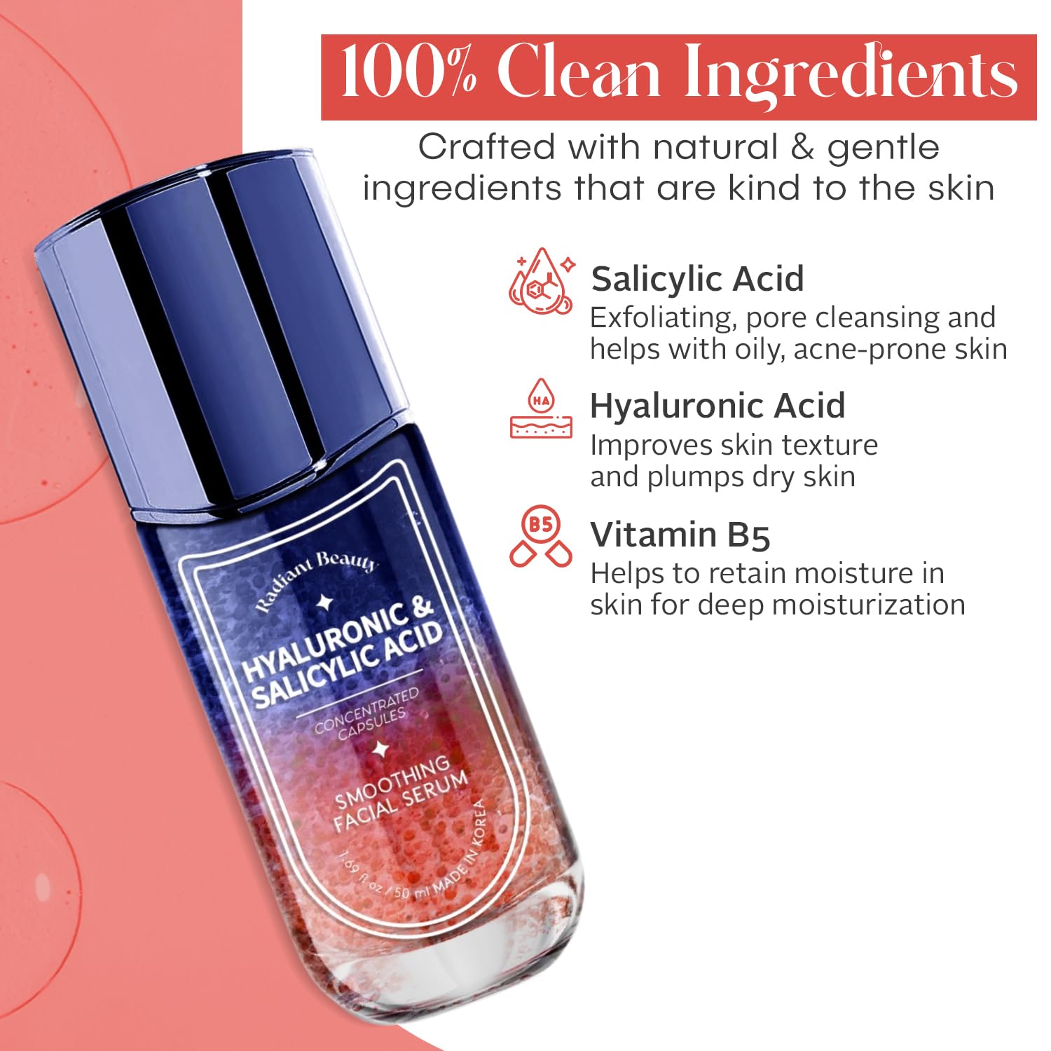 Radiant Beauty Hyaluronic & Salicylic Acid Smoothing Facial Serum - Deeply Hydrating & Cleansing - Combats Congested Pores & Wri