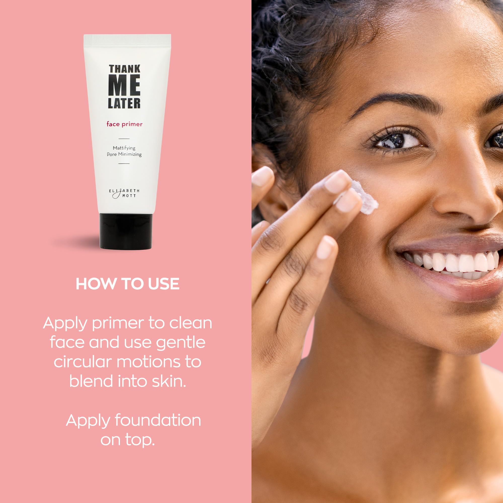 Elizabeth Mott Thank Me Later Face Primer - Mattifying Makeup Base Primer For Shine And Oil Control - Pore Minimizer And Hides W