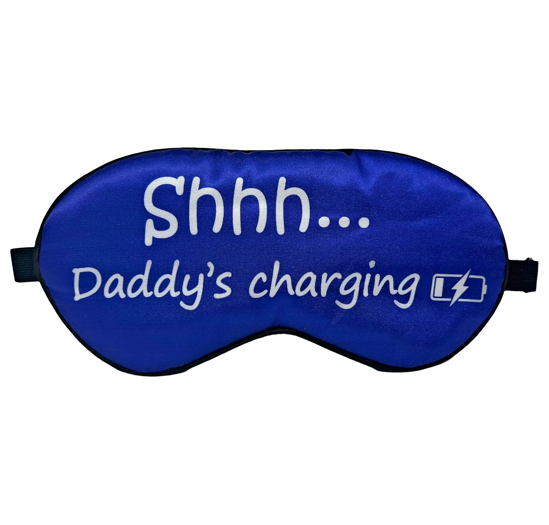 Ultra Soft Daddy'S Charging Sleeping Mask By Silly Obsessions. Funny Dad Sleep Mask For Dad, New Dad, Father, New Parents, Baby