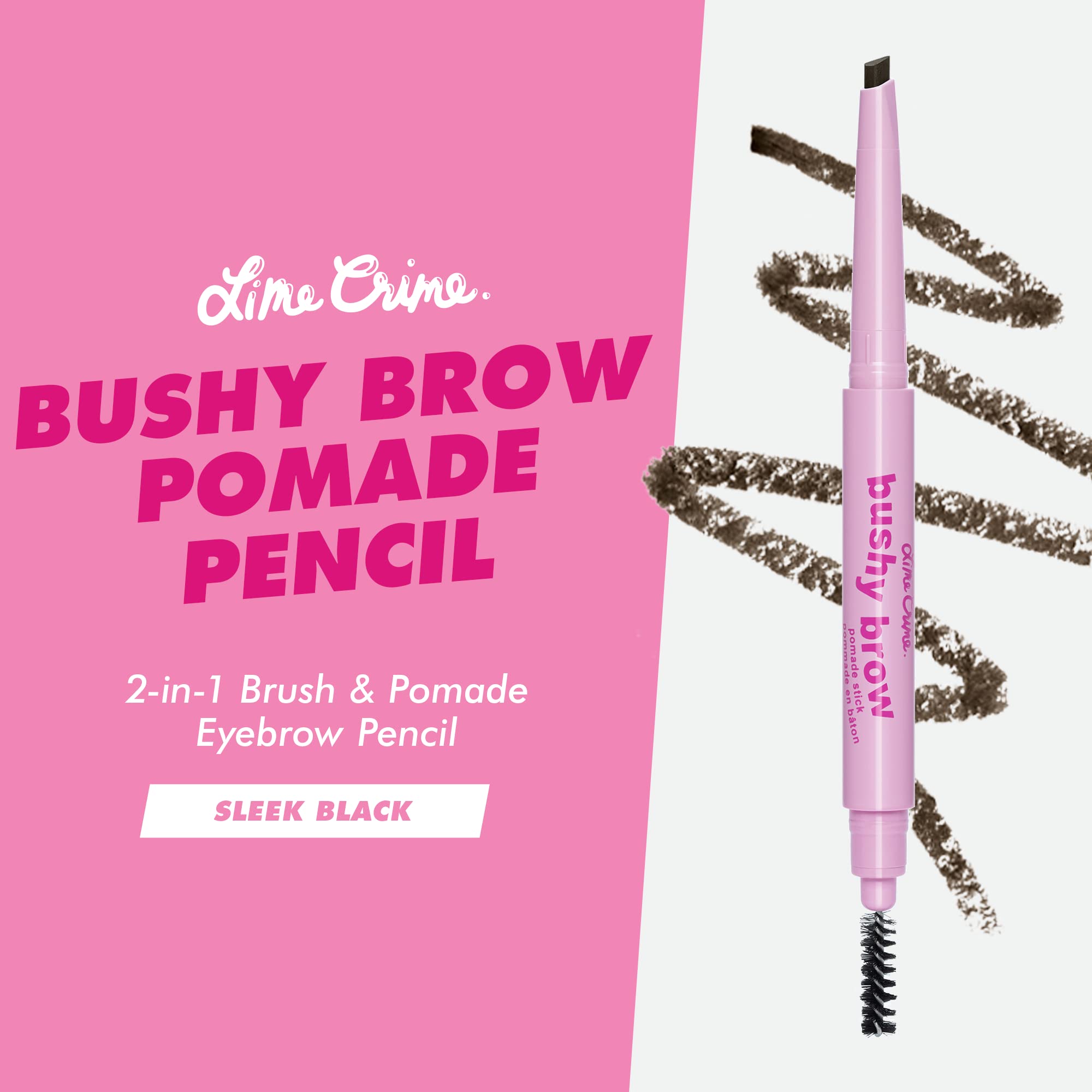 Lime Crime Bushy Brow Pomade Pencil, Sleek Black (Soft Black) - 2-In-1 Brush & Pomade Pencil Gives Eyebrows Volume & Texture - L
