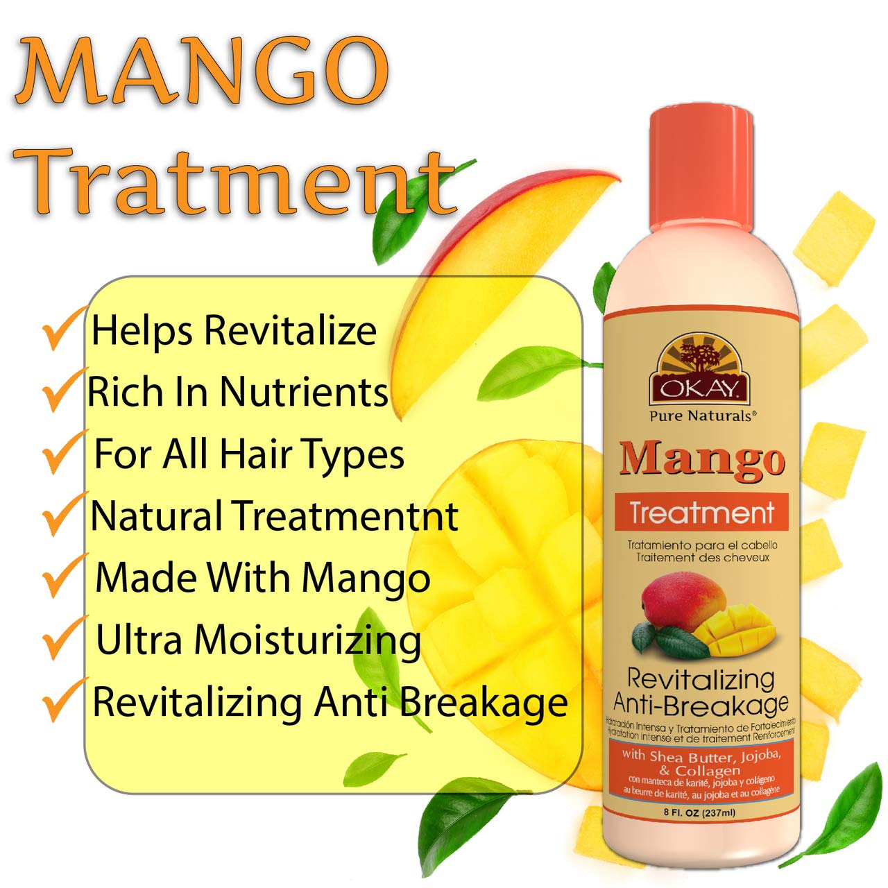 OKAY MANGO REVITALIZING ANTI BREAKAGE TREATMENT 8oz / 237ml