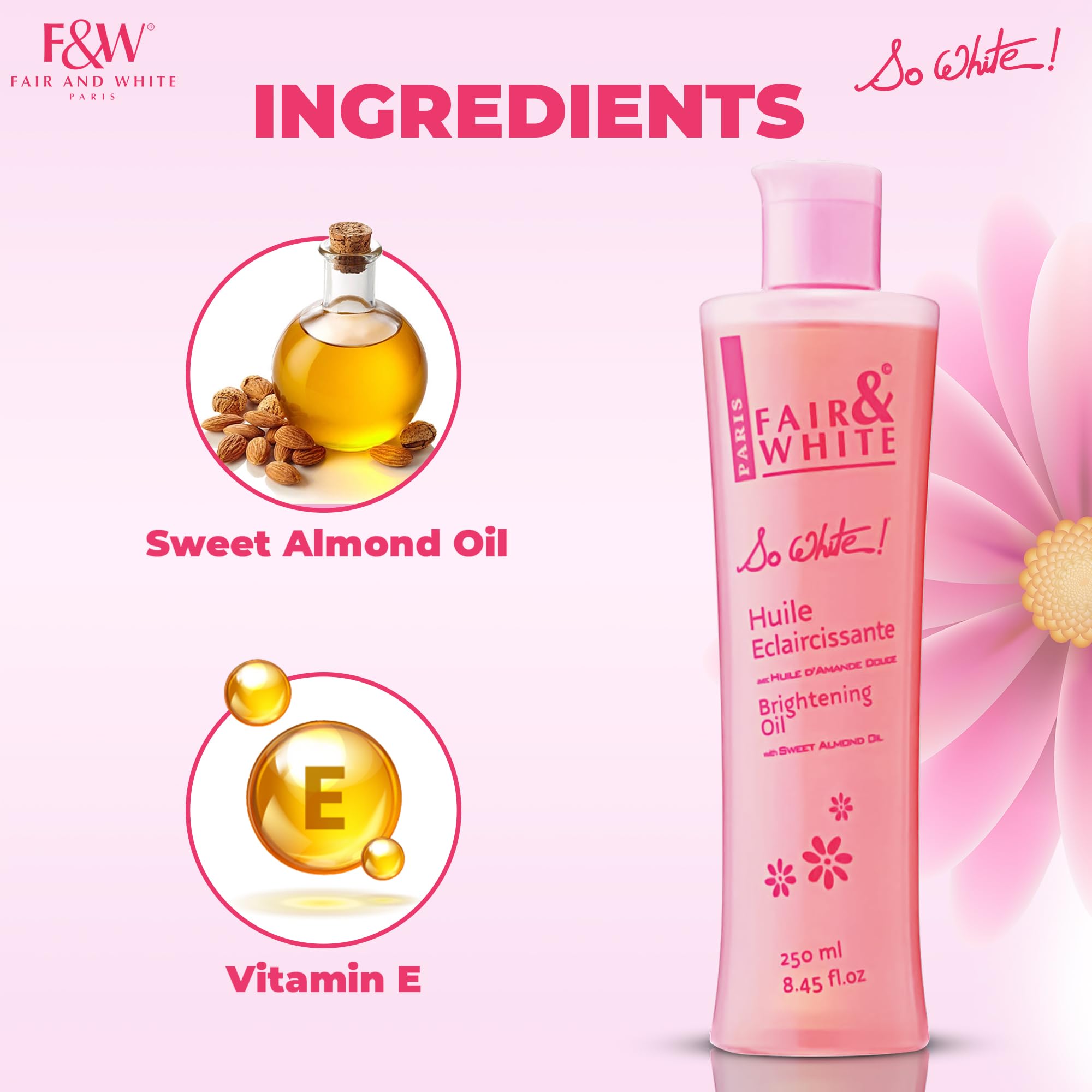 FAIR & WHITE So White Body Oil with Vitamin E & Almond Oil, 250ml, Hydrating Formula for Wrinkles & Dark Spots, White