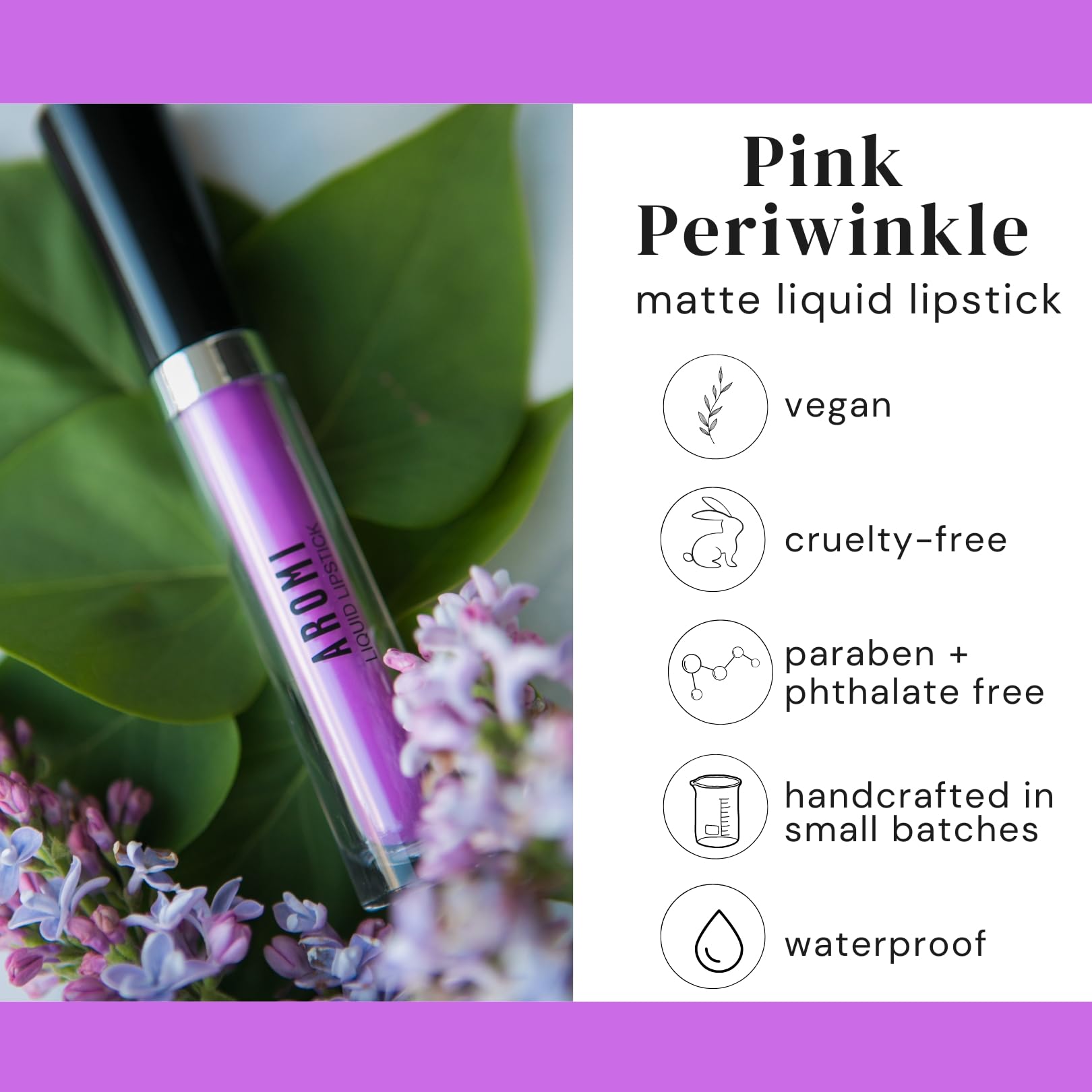 Aromi Pink Lilac Matte Liquid Lipstick | Bright Purple Lip Color, Smudge Proof, Waterproof, Long-Lasting, Vegan, Cruelty-Free (P