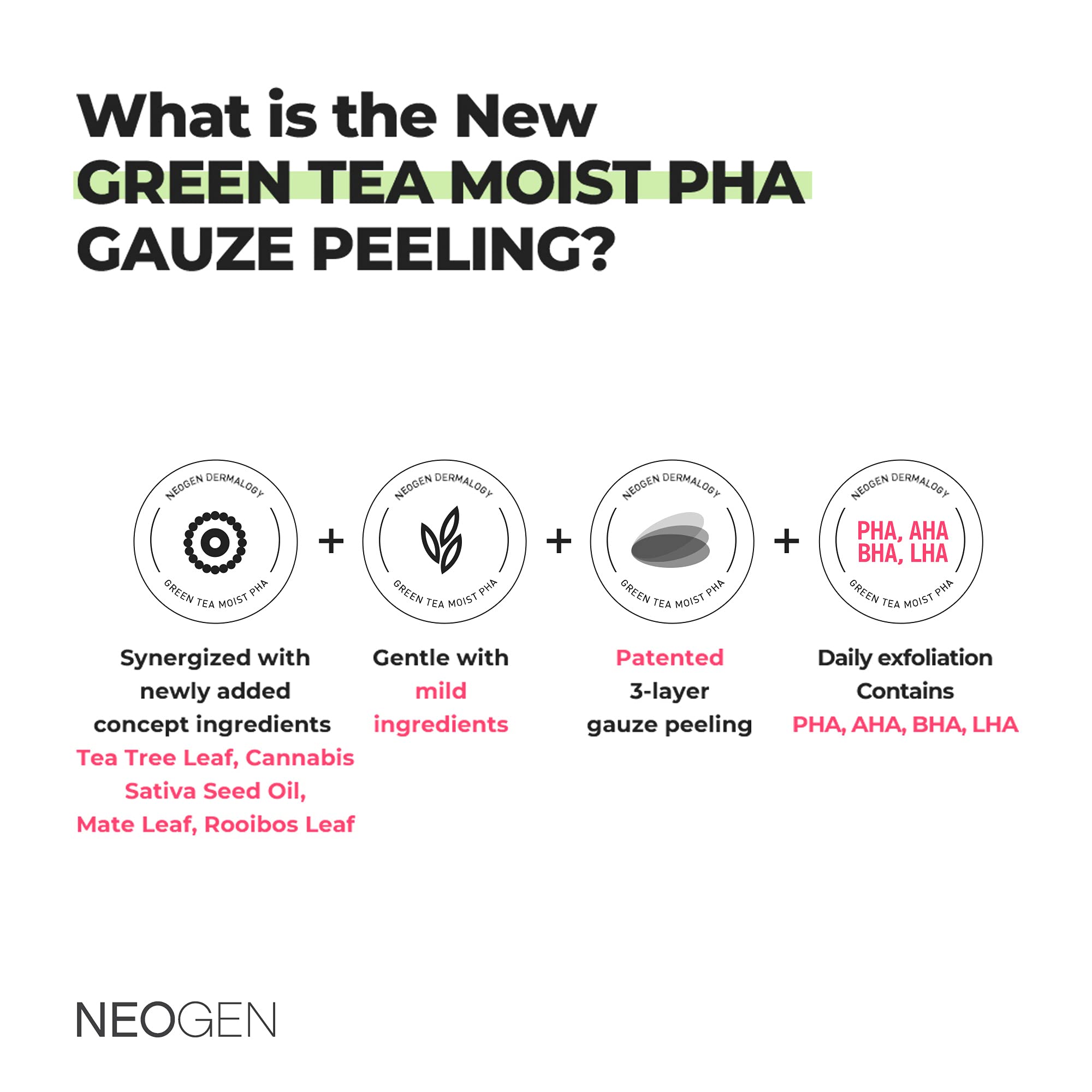 NEOGEN Green Tea Moist PHA Gauze Peeling Pads (30 pads) - Exfoliating & Soothing Peeling Pad with AHA, BHA, PHA, LHA & Green Tea