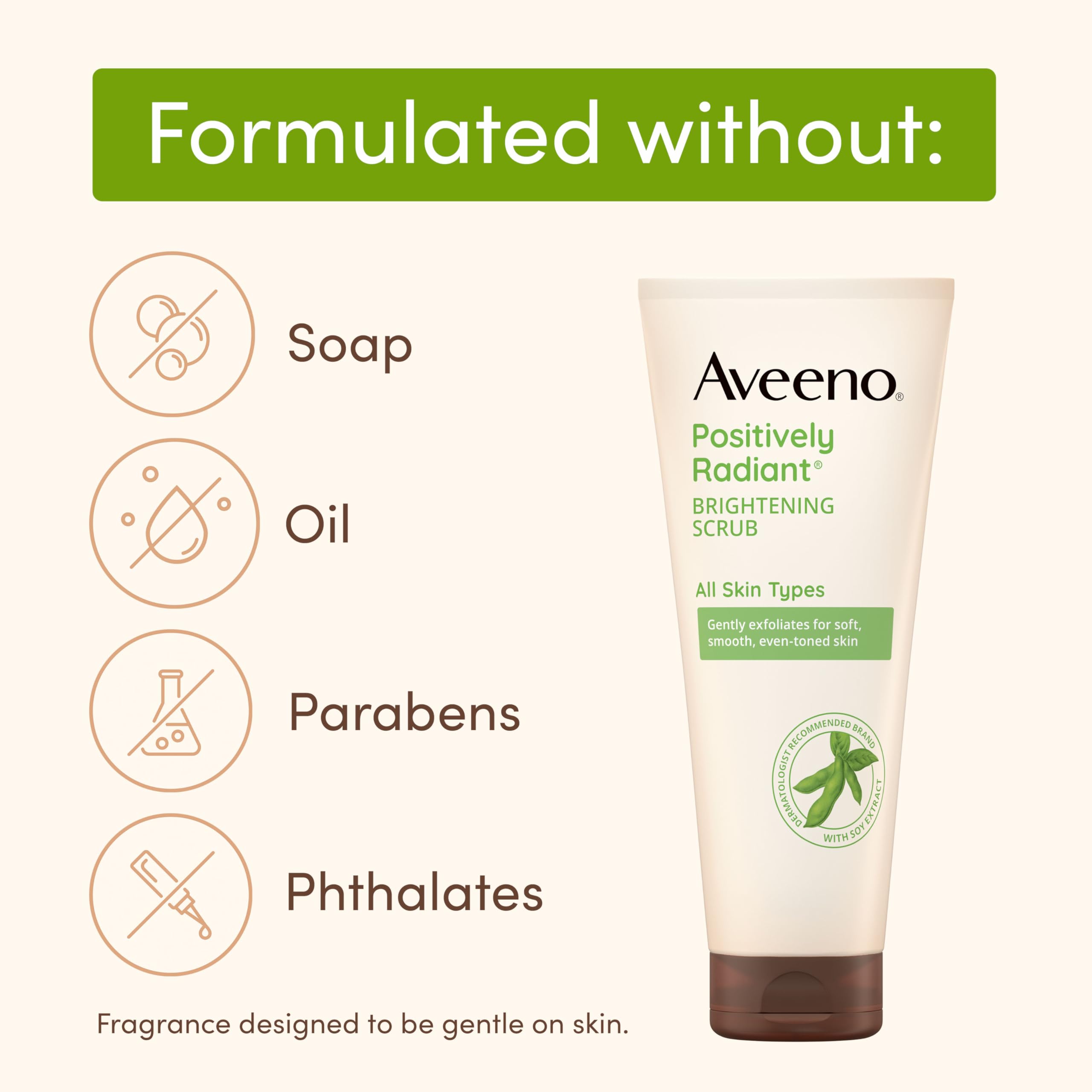 Aveeno Positively Radiant Brightening Face Scrub & Exfoliating Daily Face Wash, Moisture-Rich Soy Extract, Oil-Free, Soap-Free,