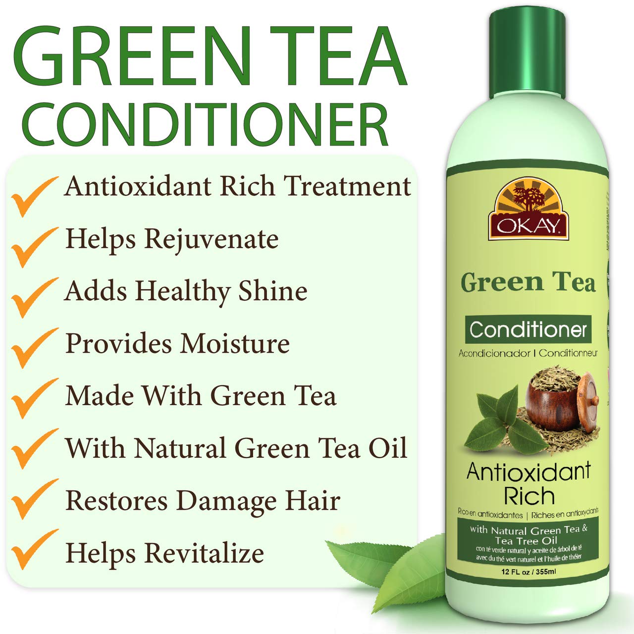 OKAY | Green Tea Nourishing Antioxidant Rich Conditioner | For All Hair Types & Textures | Revitalize - Rejuvenate - Restore | W