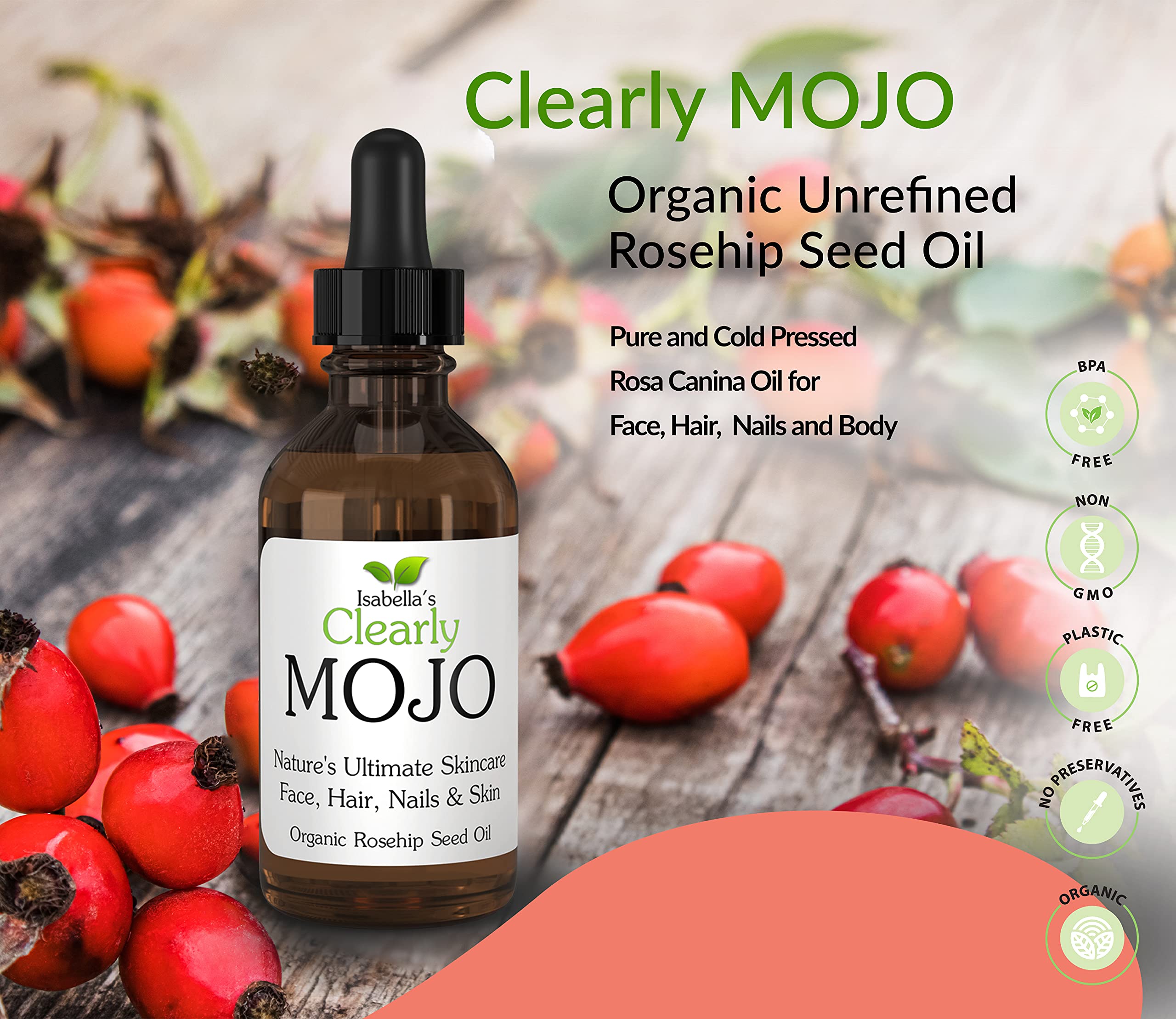 Isabella's Clearly MOJO Organic Rosehip Seed Oil | 100% Pure Cold Pressed Hexane Free Oil for Hair, Face, Nails & Cuticles | Car