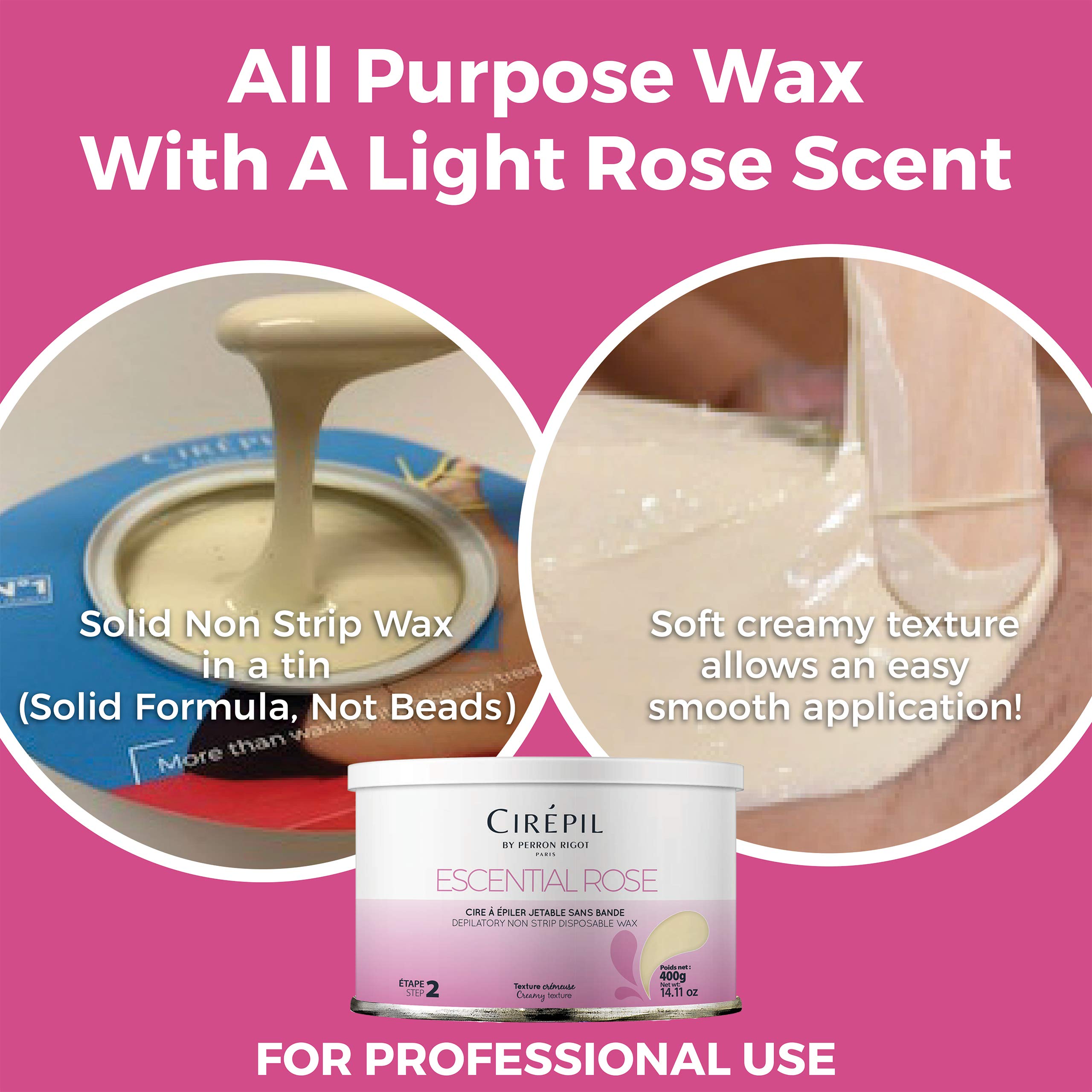 Cirepil - Escential Rose - 400g / 14.11 oz Wax Tin - Light Rose Scent - Creamy Texture - All-Purpose, Excellent for Short, Coars