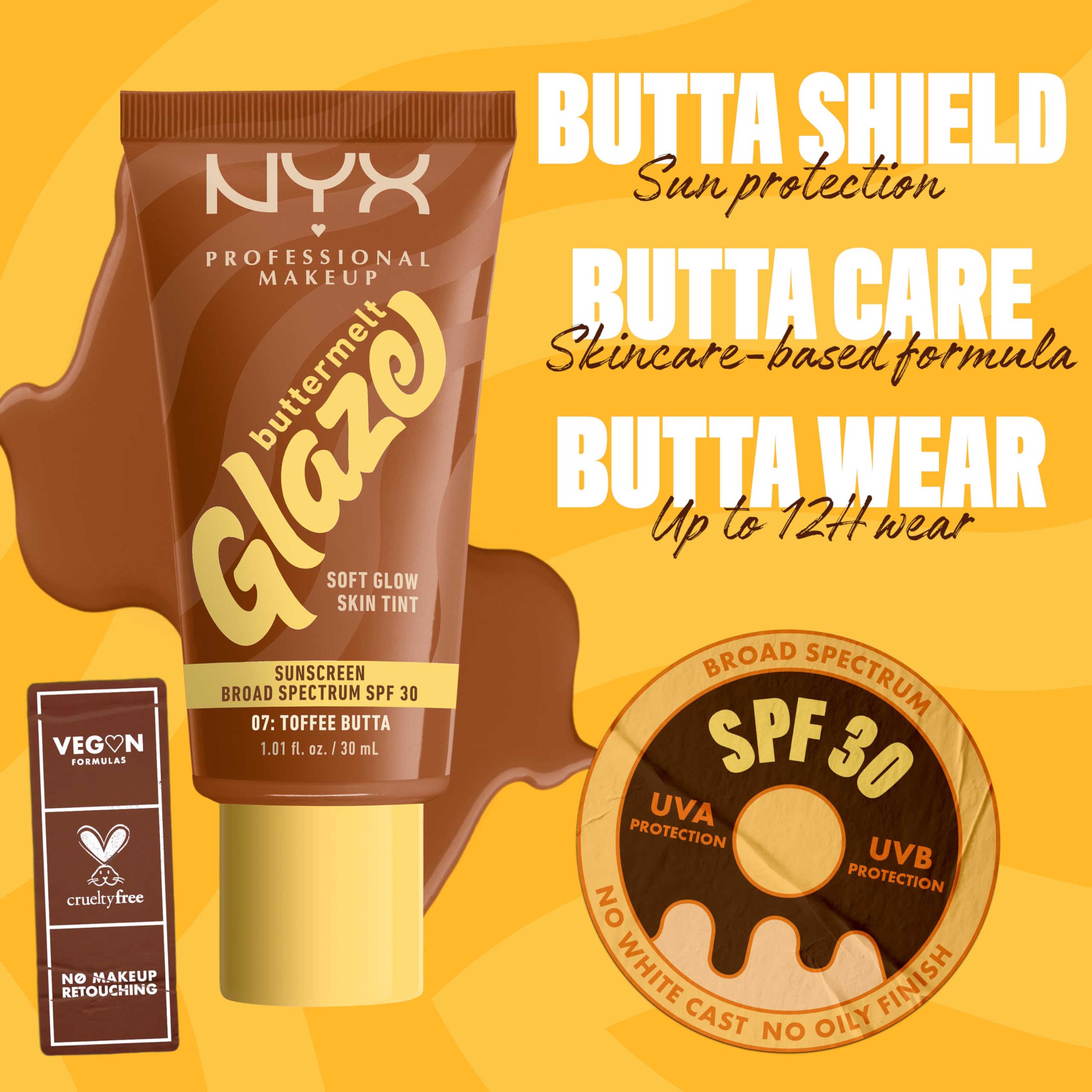 NYX PROFESSIONAL MAKEUP Buttermelt Glaze Soft Glow Skin Tint + SPF 30, Up To 12HR Wear, 07 Toffee Butta