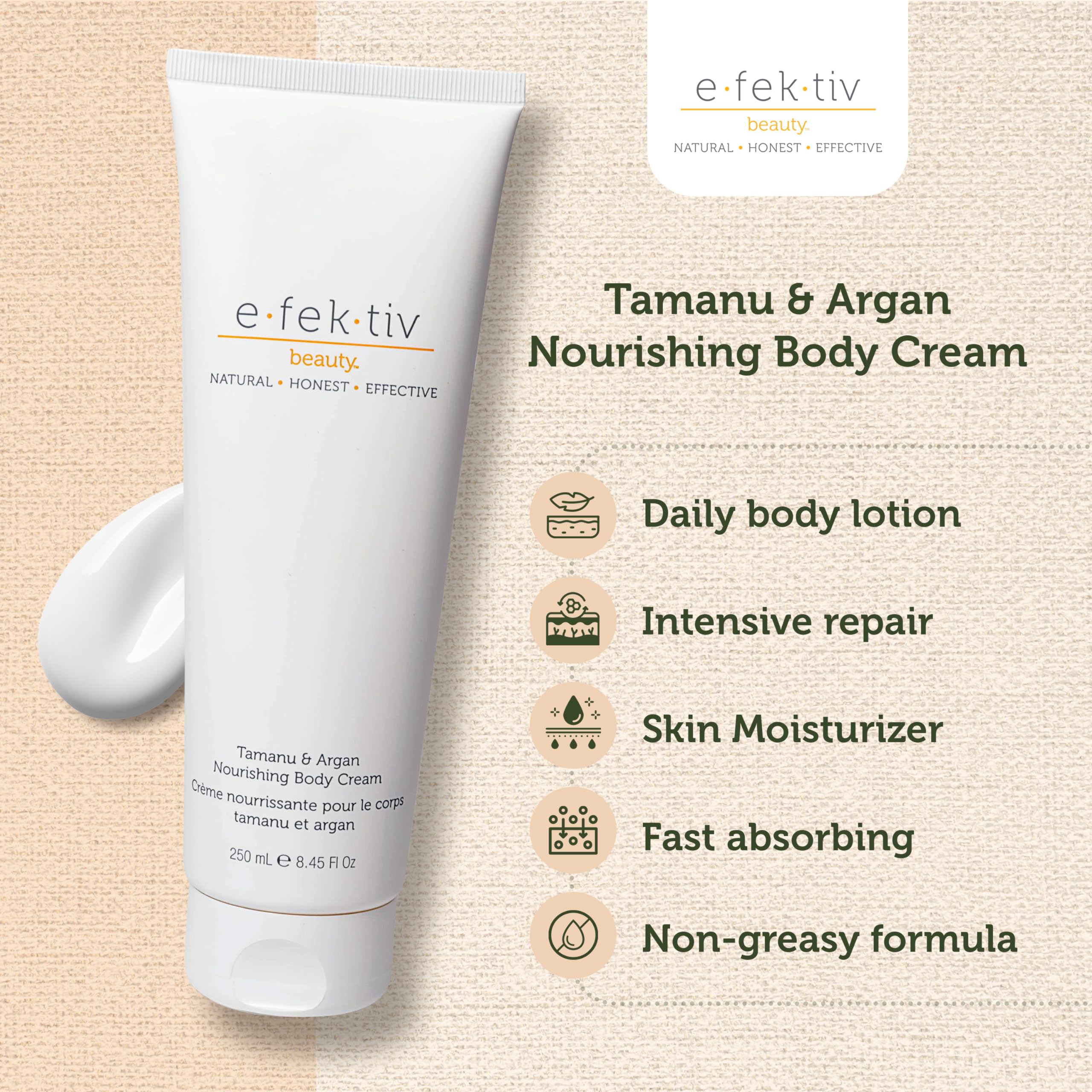 E.Fek.Tiv Beauty Tamanu And Argan Nourishing Body Cream - Deep Hydrating Moisturizer - Rejuvenates Dry And Dehydrated Skin - Veg